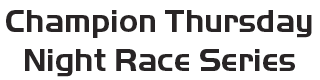 Champion Thursday Night Race Series