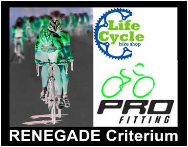 Renegade Criterium sponsored by LifeCycle